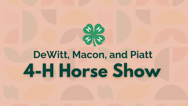 DeWitt, Macon, and Piatt 4-H Horse Show