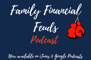 Family Financial Feuds Podcast