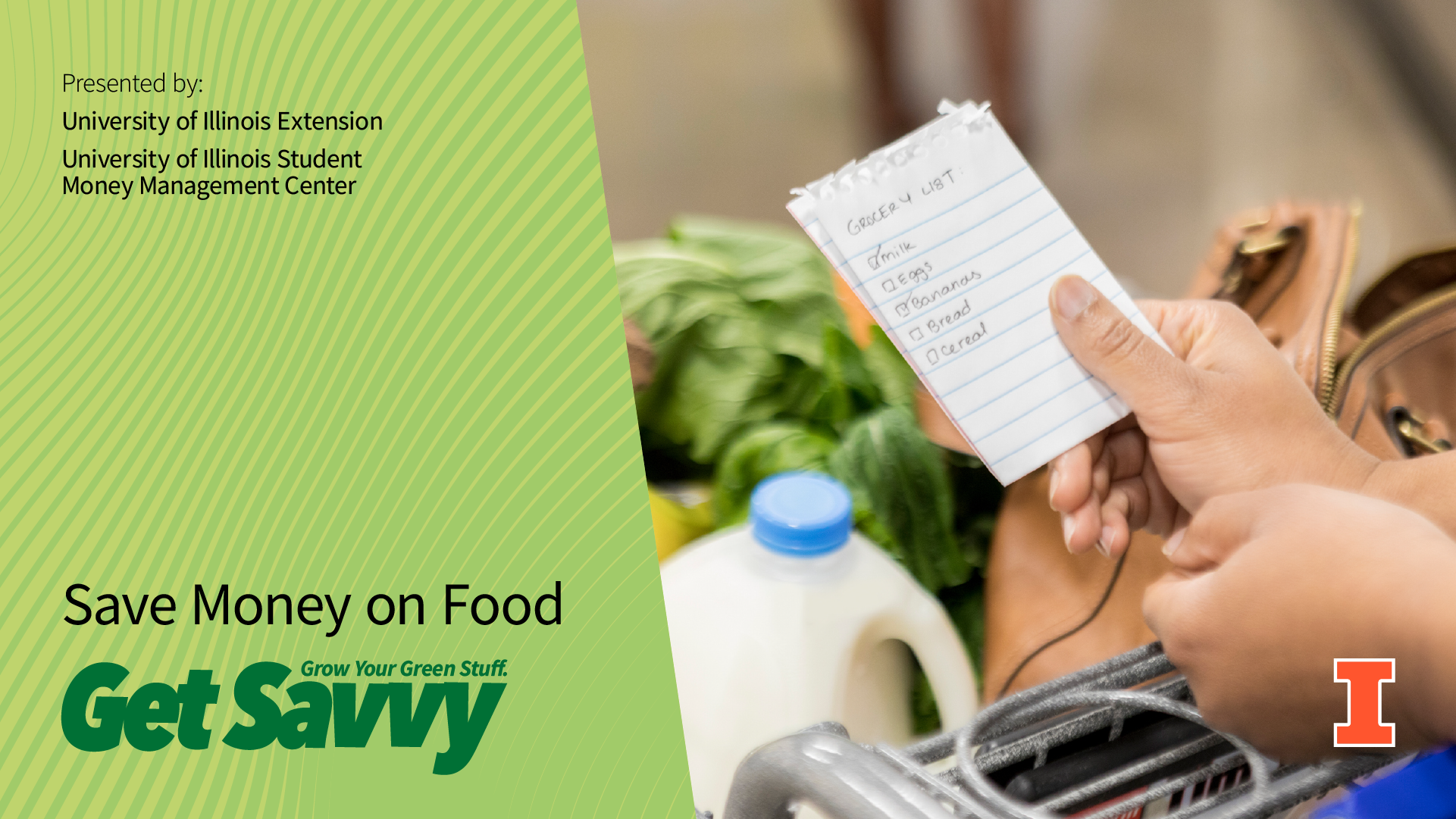 Get Savvy webinar Save Monday on Food. Hand holding a grocery list by a shopping cart with milk and green leafy vegetables.