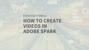 how to create videos in Adobe Spark