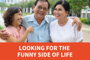 text: Looking for the Funny Side of Life