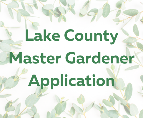 Lake County Master Gardener Application