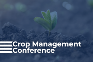 Crop Management Conference