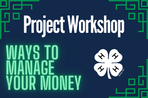 Navy and green pattern with 4-H Clover and Ways to Manage Your Money