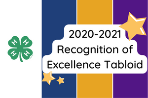 Navy, gold, and purple background with stars. Text reading "2020-2021 Recognition of Excellence Tabloid" 4-H Clover on left hand side