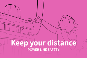 Keep your distance from power lines
