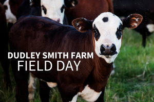 Dudley Smith Farm Field Day