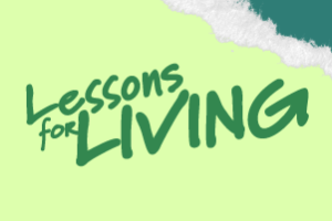 Lessons for Living