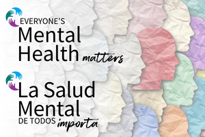Everyone's Mental Health Matters webiste logo in English and Spanish