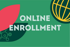 green background with pink and green leaf shape and gold globe with words online enrollment