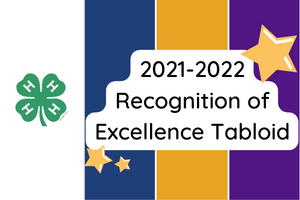 Blue, gold and purple striped banner with a green 4-H Clover and gold stars. Text says 2021-2022 Recognition of Excellence Tabloid