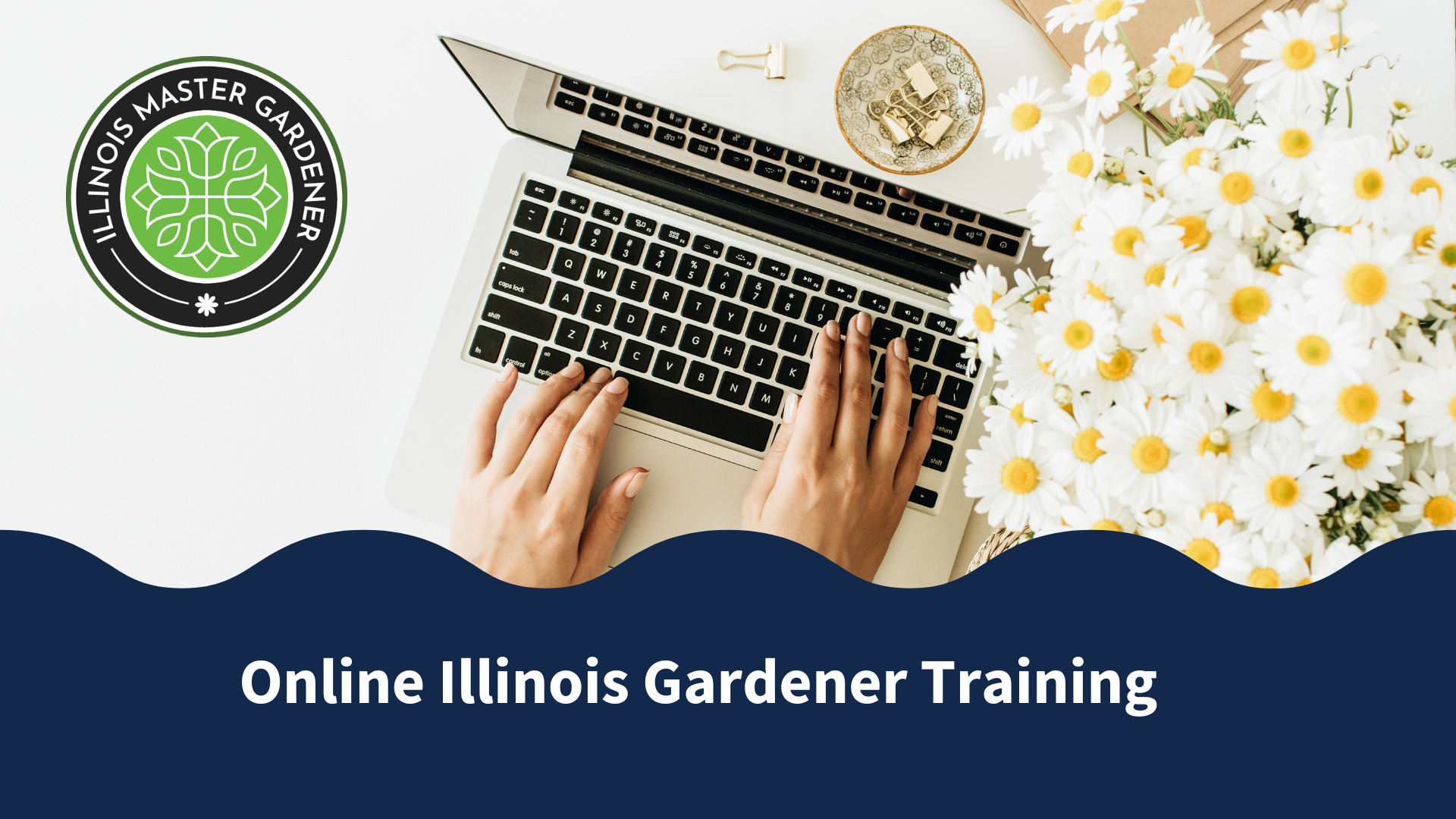 Online Illinois Gardener Training | Illinois Extension | UIUC