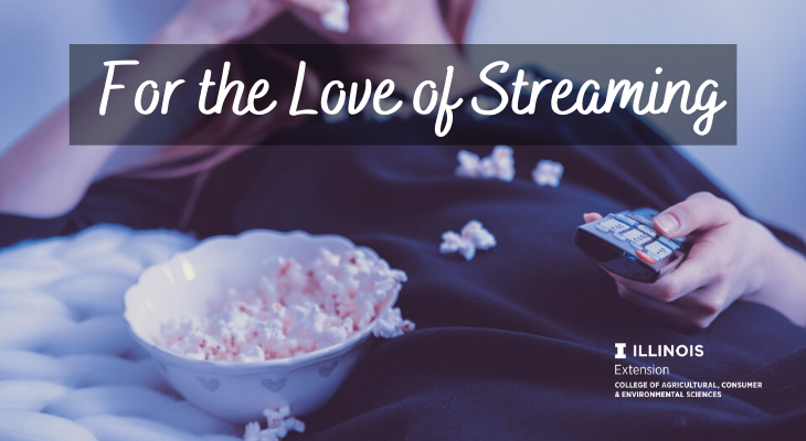 Woman eating from bowl of popcorn, holding a remote control. "For the love of streaming" written in cursive font.