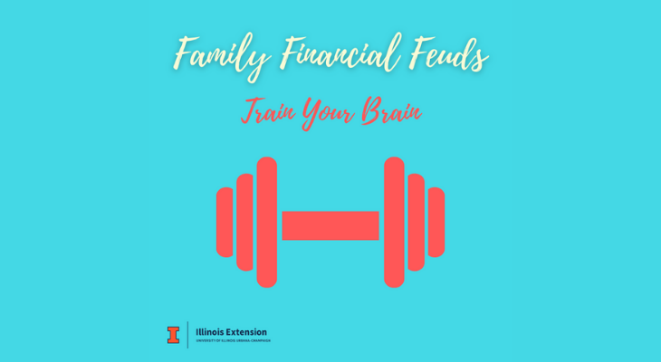 Text says "Family Financial Feuds: Train Your Brain" with an image of a barbell