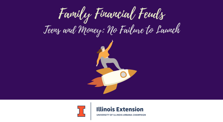 Purple background with "Family Financial Feuds" and "Teens and Money: No failure to launch", with a graphic depicting women riding a rocket and Full wordmark logo on bottom of image