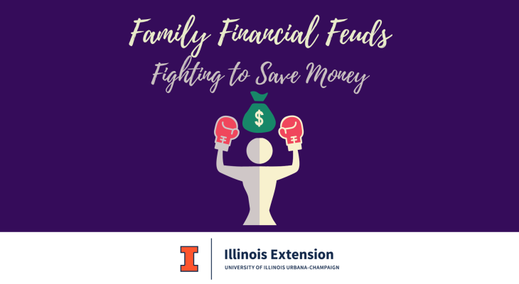 Purple background with "Family Financial Feuds" and "Fighting to Save Money", with a graphic depicting a person with boxing gloves and bag of money and Full wordmark logo on bottom of image