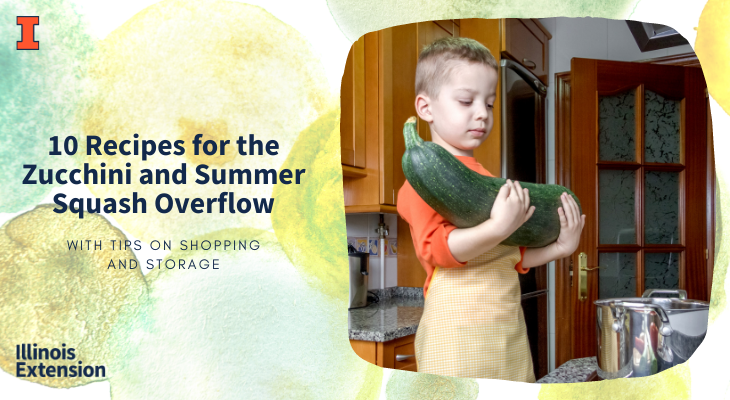 Title text of 10 Recipes for the Zucchini and Summer Squash Overflow, with photo of young Caucasian boy holding very large zucchini in kitchen