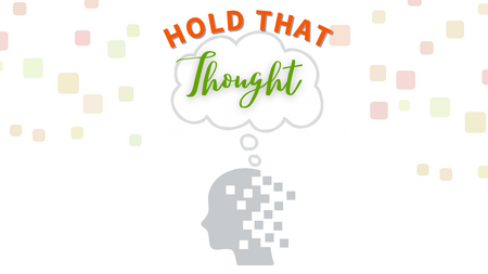 Hold that thought words above image of head