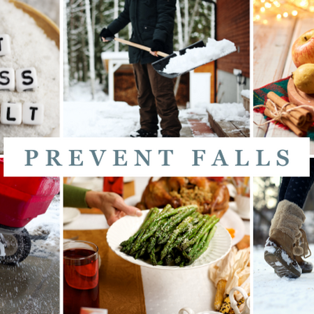 Prevent falls, eat less salt image, person salting driveway, person shoveling snow, people walking in snow boots on ice, citrus fruit and apple cider, healthy holiday meal with asparagus 