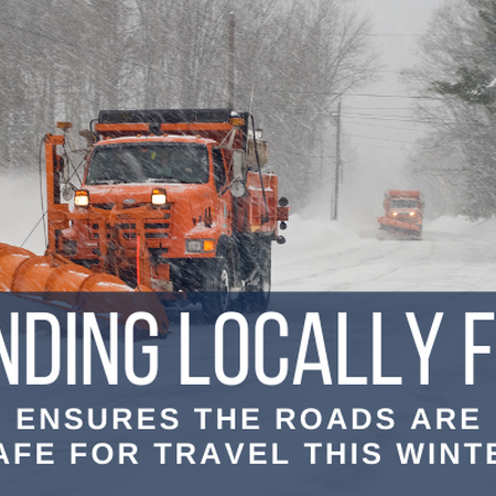 Spending locally first ensures roads are safe for travel in winter.