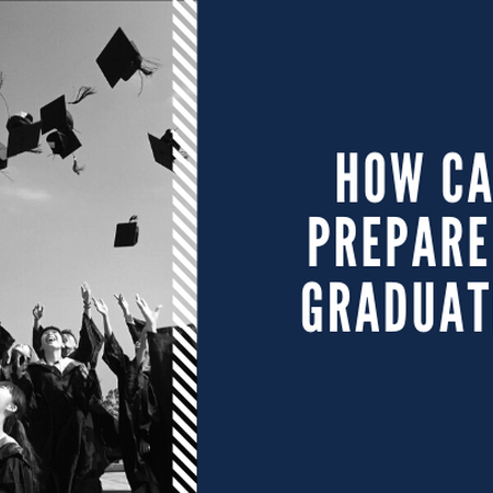 How can I prepare for graduation?