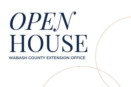 two orange circle outlines and text "Open House, Wabash County Extension Office"