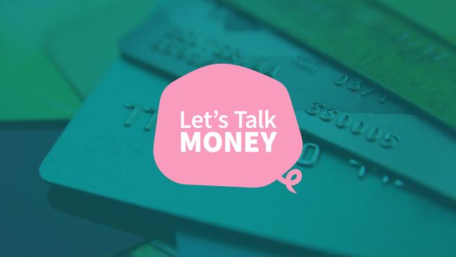 green credit cards in the background with pink piggy bank in front with white lettering "Let's Talk Money"