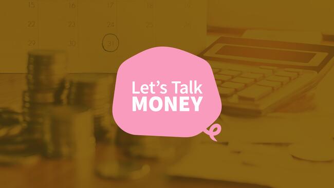gold coins in background with pink piggy bank in front and white lettering "Let's Talk Money"