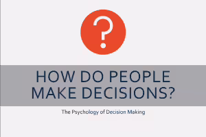 How Do People Make Decision