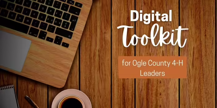 Digital Toolkit for Ogle County 4-H Leaders