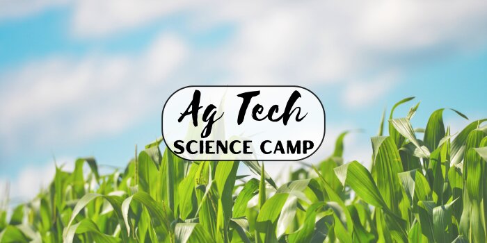 A grass field and cloudy sky with overlay text that reads Ag Tech Science Camp.