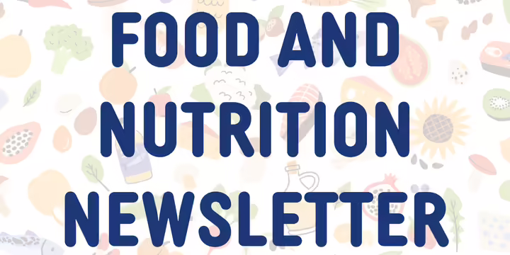 Food and Nutrition Newsletter