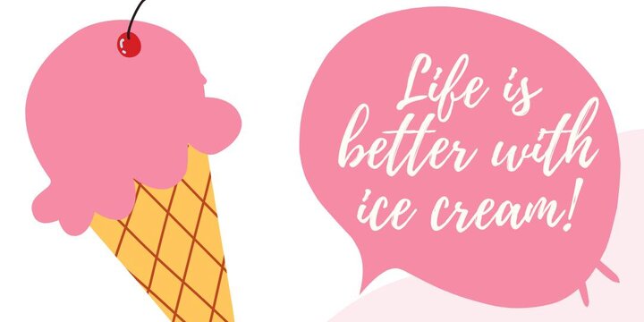 pink ice cream on a cone text life is better with ice cream
