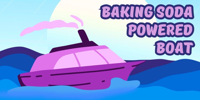 Baking Soda Powered Boat