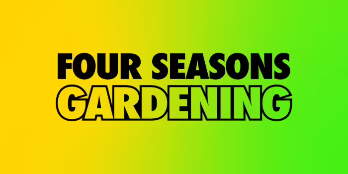 Four Seasons Gardening" text displayed in bold black and outlined yellow-green gradient font on a vibrant background transitioning from yellow on the left to green on the right.