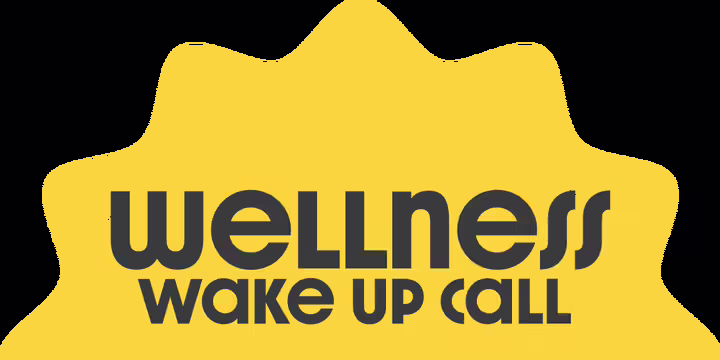 Wellness Wake Up Call