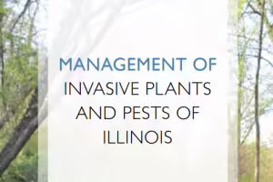 Book title "management of invasive plants and pests of Illinois"