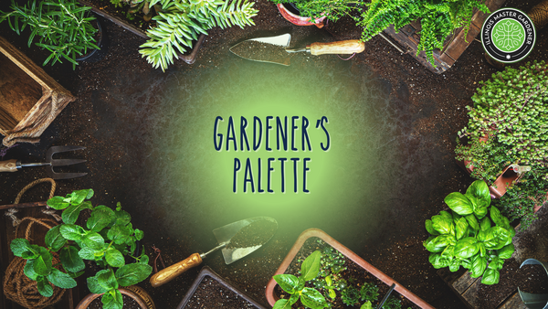 garden tools and plants surrounding the words "Gardener's Palette"