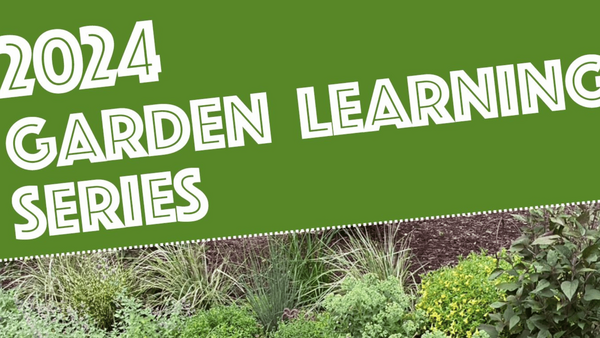 Lake County 2025 Garden Learning Series