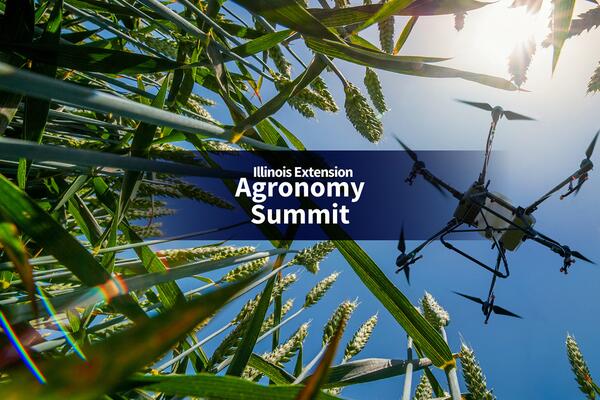 upward view of a drone over a field with words Illinois Extension Agronomy Summit