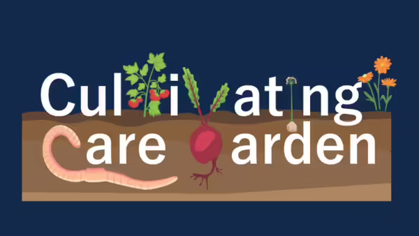 Different vegetables that spell out "Cultivating Care Garden"