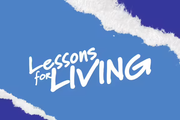 Lessons for Living
