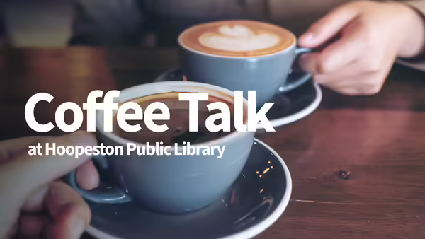 Coffee Talk  at Hoopeston Public Library with mugs with lattes