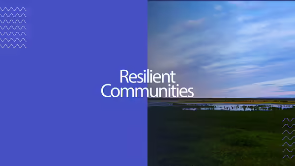 Wetlands and the text "Resilient Communities" 
