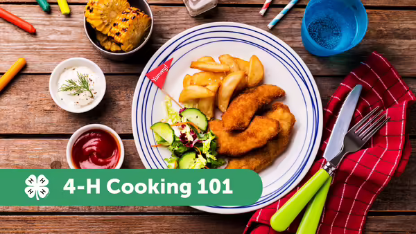 4-H Cooking 101 with plate of healthy food on a table with silverware