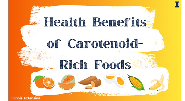 health benefits of carotenoid rich foods with images of an orange, cantaloupe, sweet potato, eggs, corn and banana. 