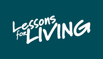 Lessons for Living