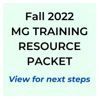 Fall 2022 MG Training Resource Packet - View for next steps