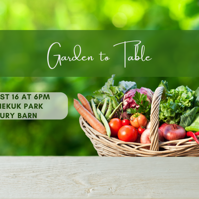 Garden to Table with Vermilion County Master Gardeners
