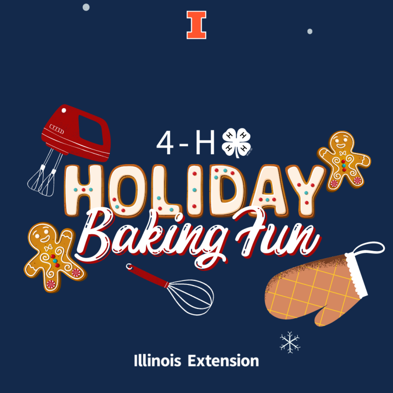 Navy background with a mixer, gingerbread men, a whisk, and an oven mitt. Including text "4 H Holiday Baking Fun".